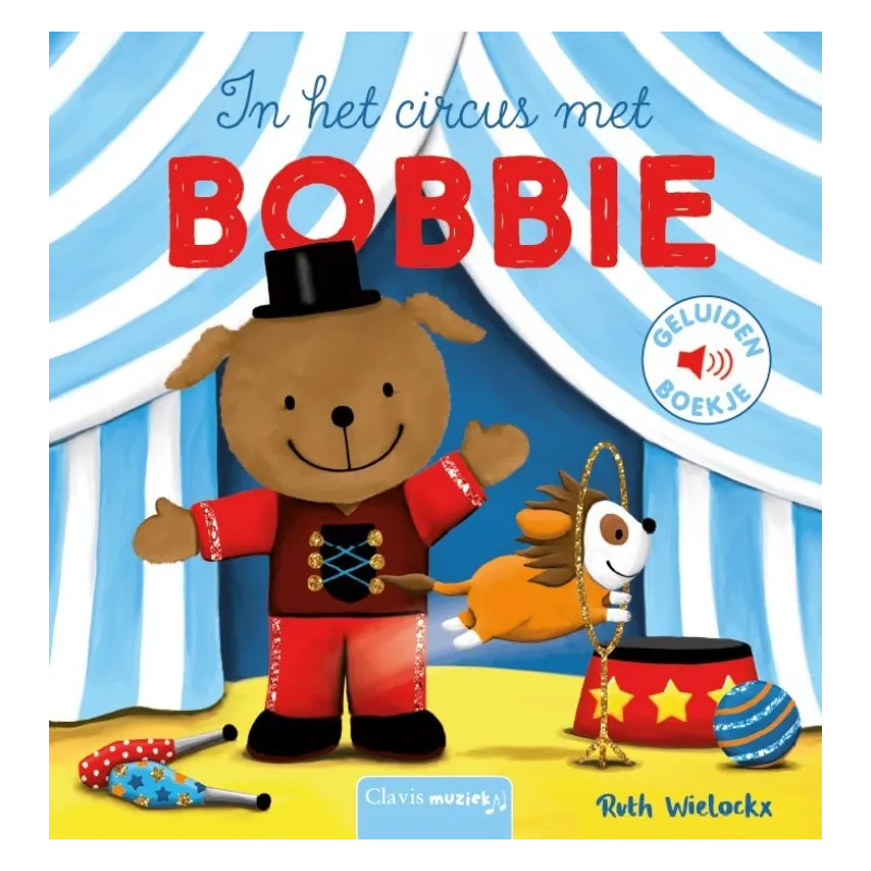 in het circus met Bobbie - geluidenboekje