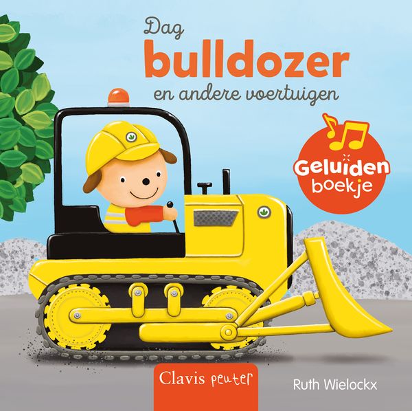dag bulldozer en andere voertuigen - geluidenboekje