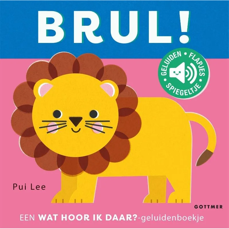 wat hoor ik daar? - brul! geluidenboekje
